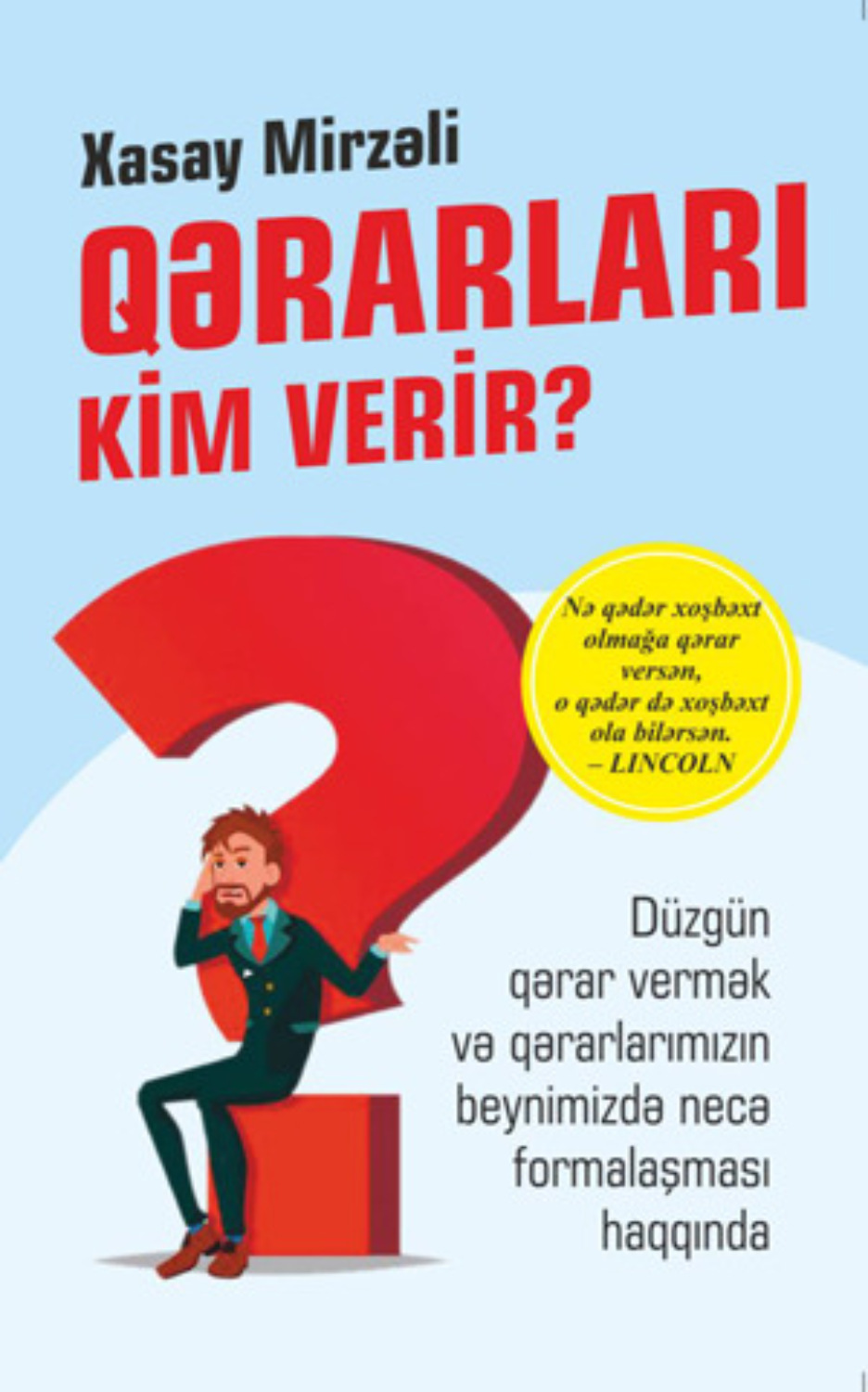 Обложка книги «QƏRARLARI KİM VERİR?»