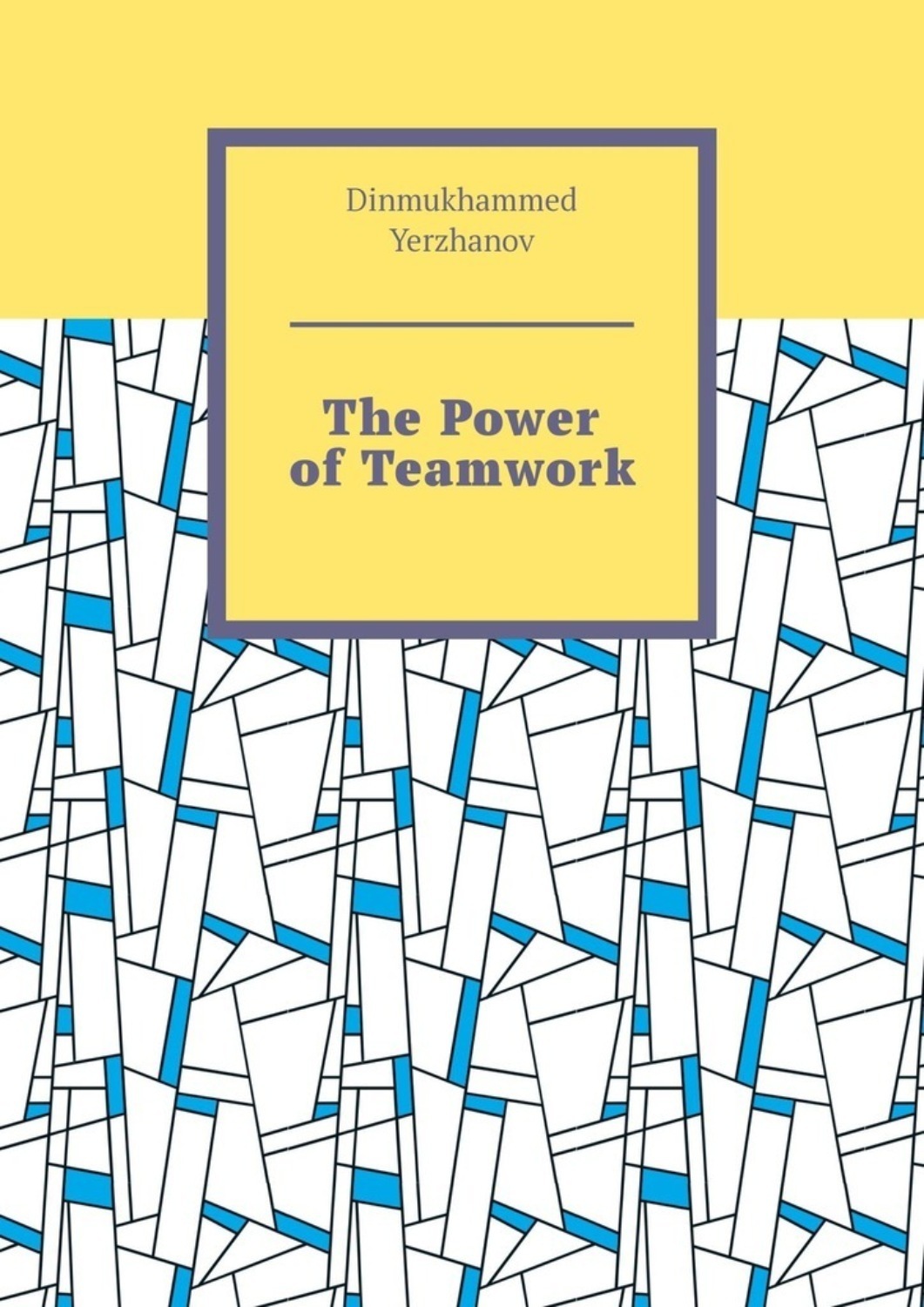 Обложка книги «The Power of Teamwork»