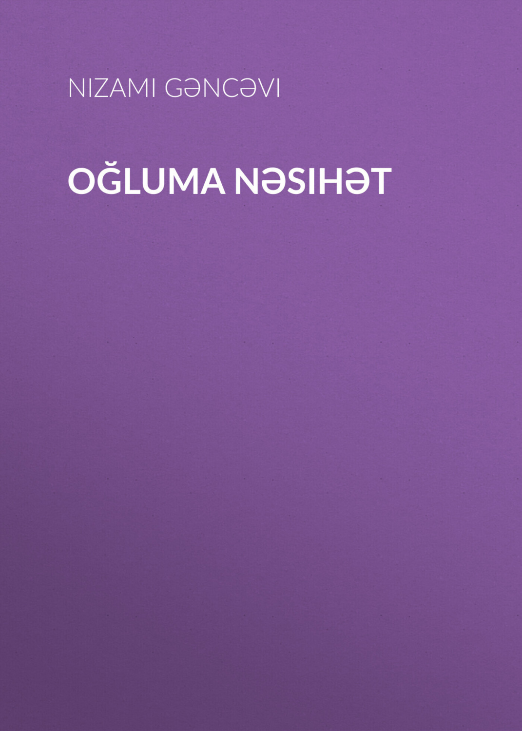 Обложка книги «Oğluma nəsihət»