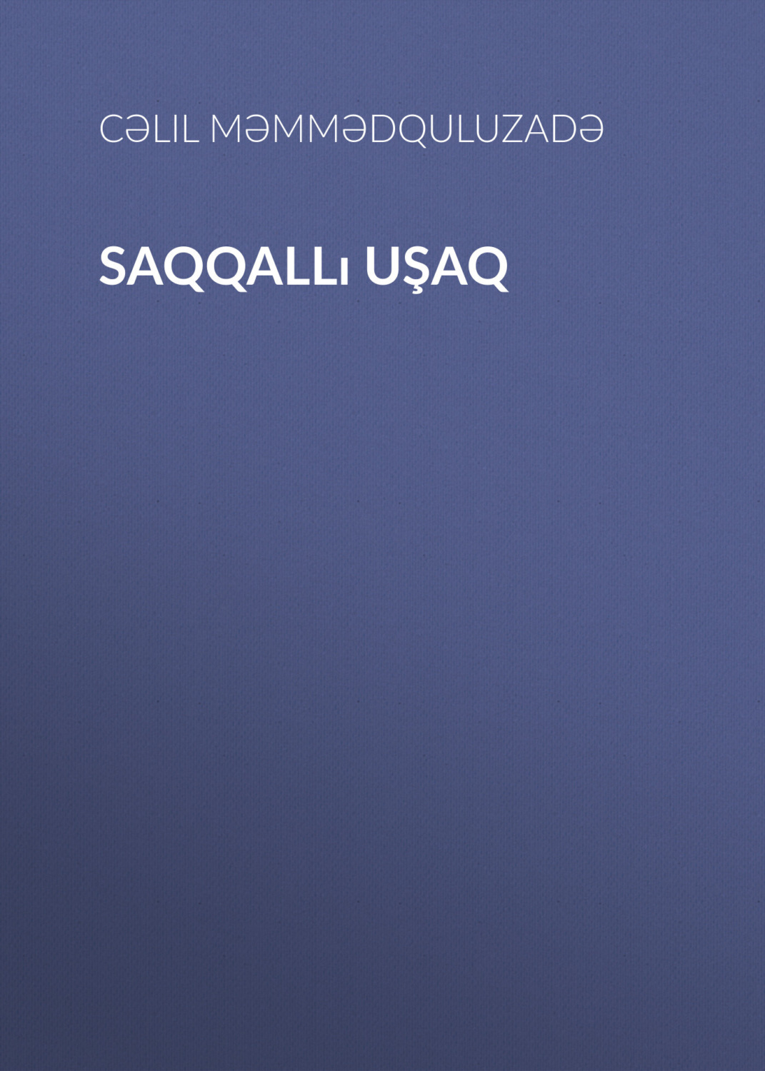 Обложка книги «Saqqallı uşaq»
