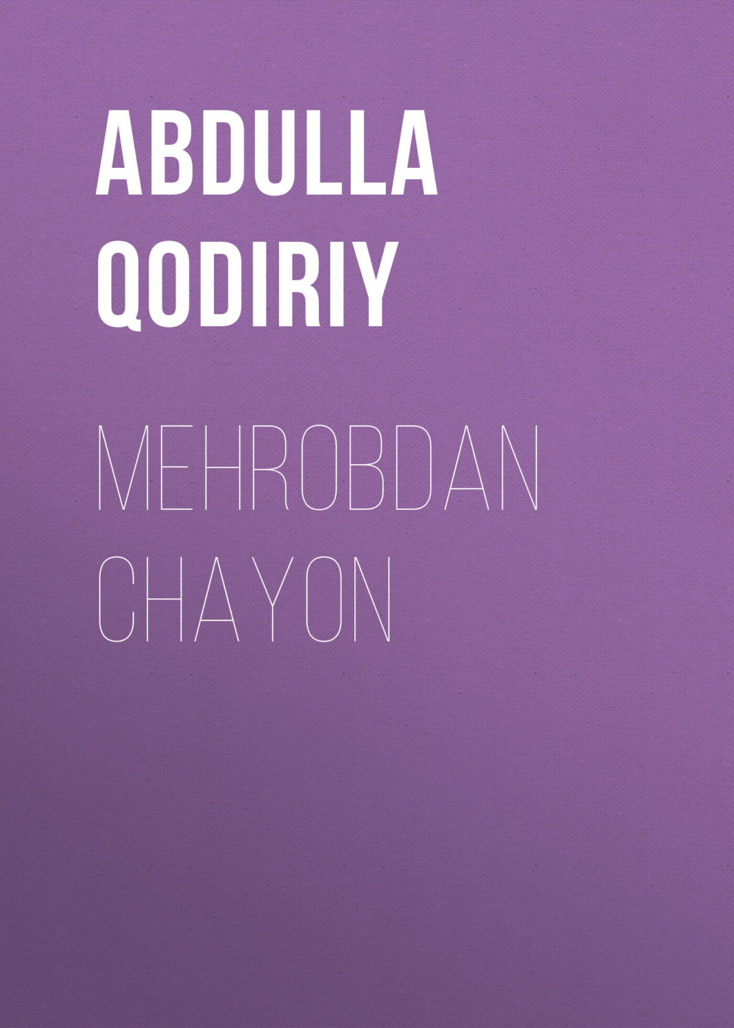 Обложка книги «Mehrobdan chayon»