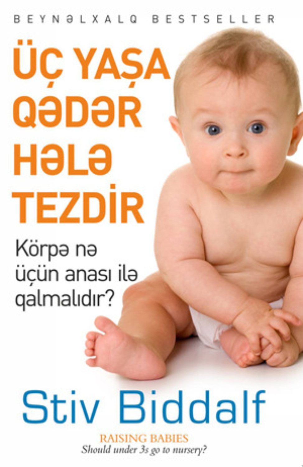 Обложка книги «ÜÇ YAŞA QƏDƏR HƏLƏ TEZDİR»