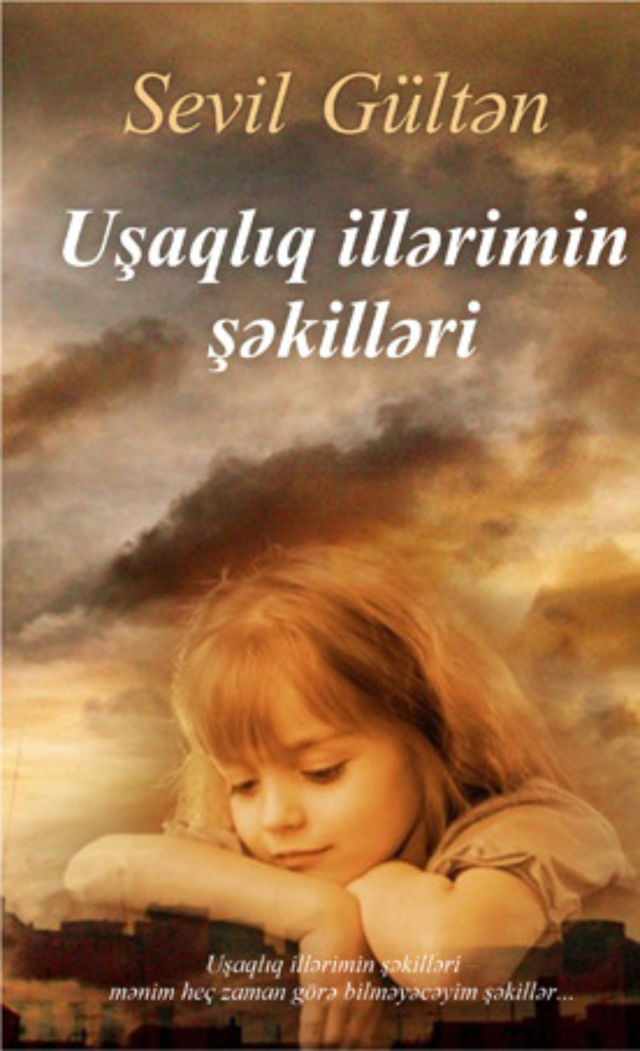 Обложка книги «Uşaqlıq illərimin şəkilləri»