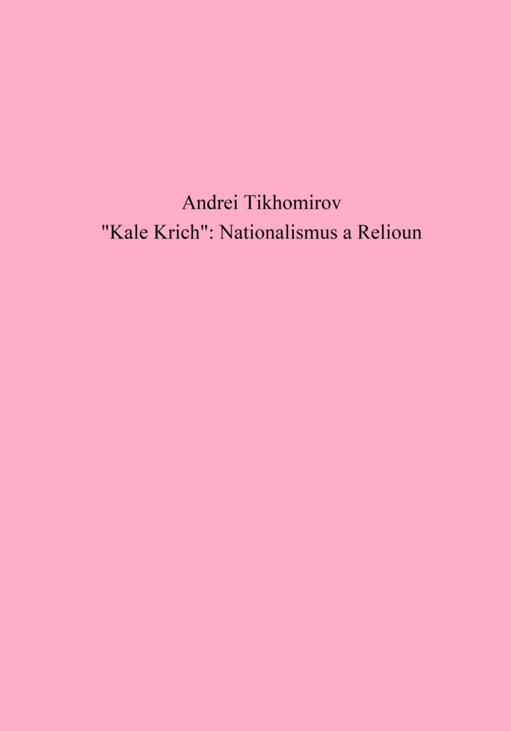 Обложка книги ««Kale Krich»: Nationalismus a Relioun»