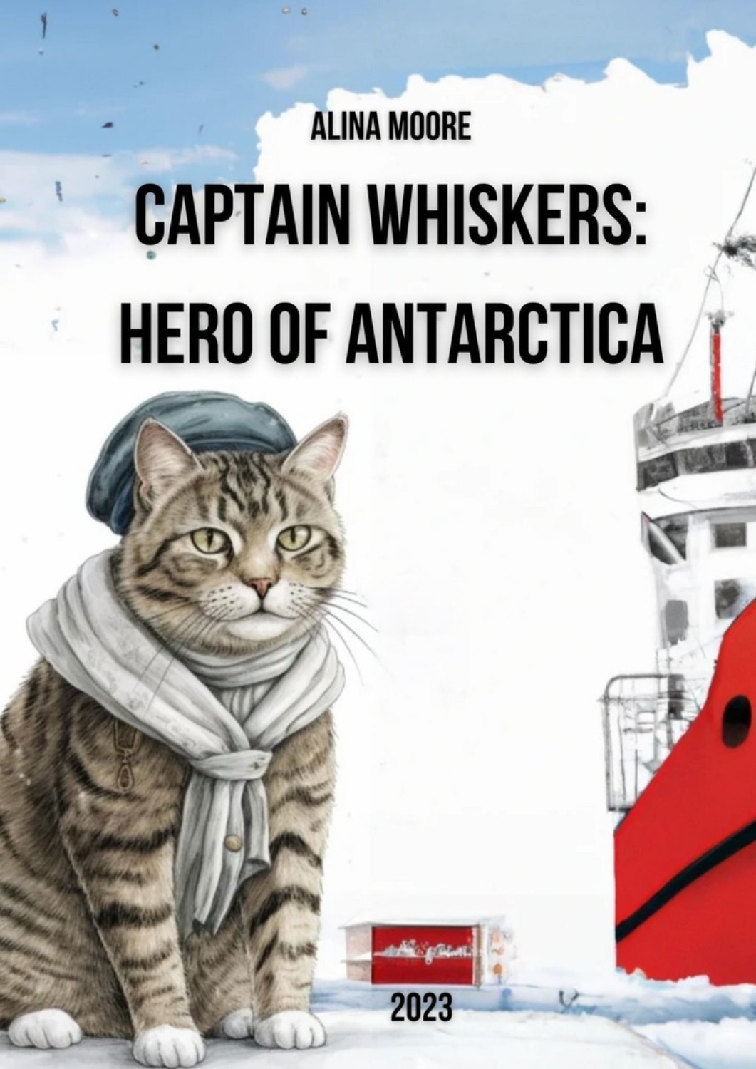 Обложка книги «Captain Whiskers: Hero of Antarctica»