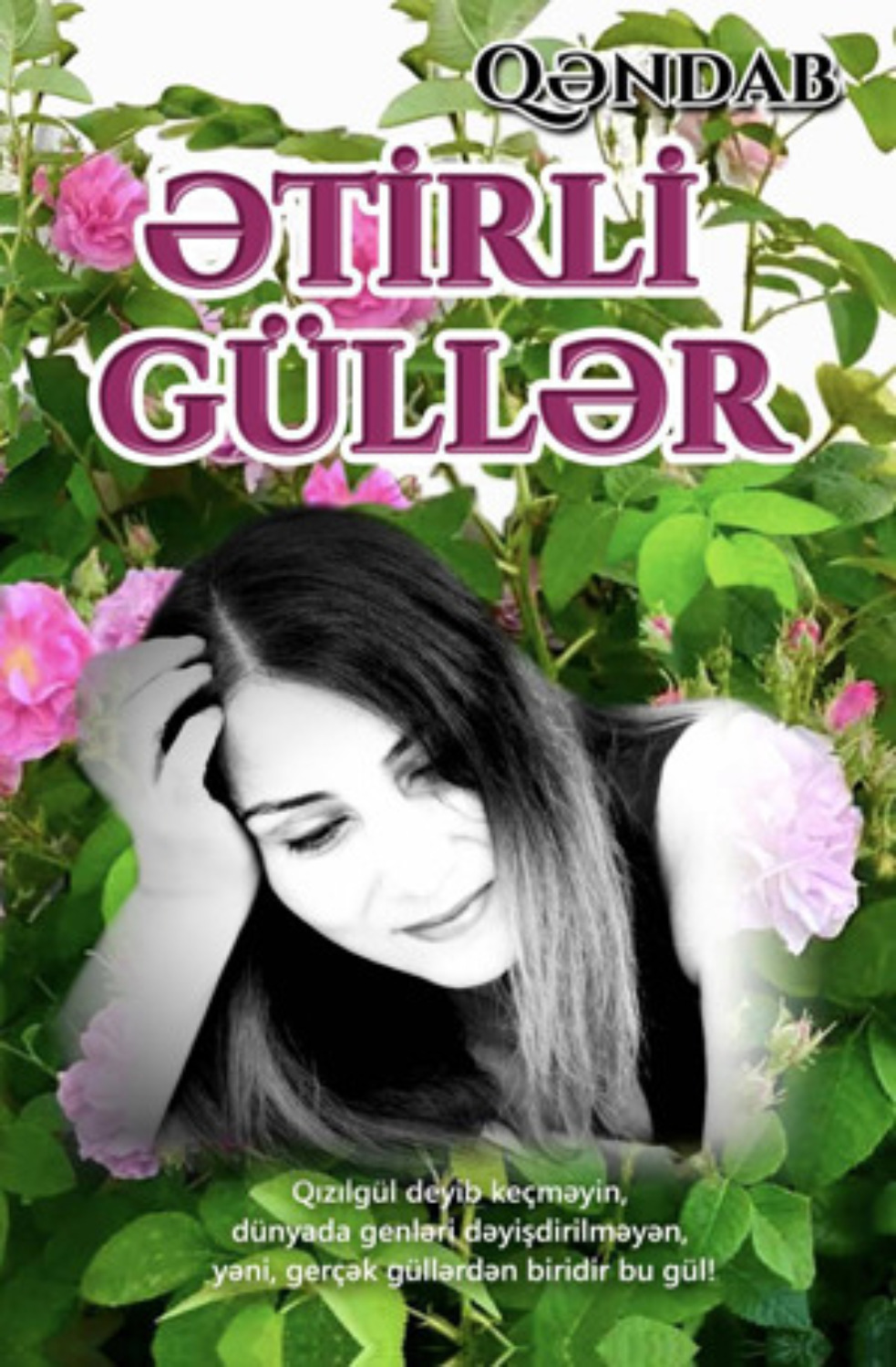 Обложка книги «Ətirli güllər»