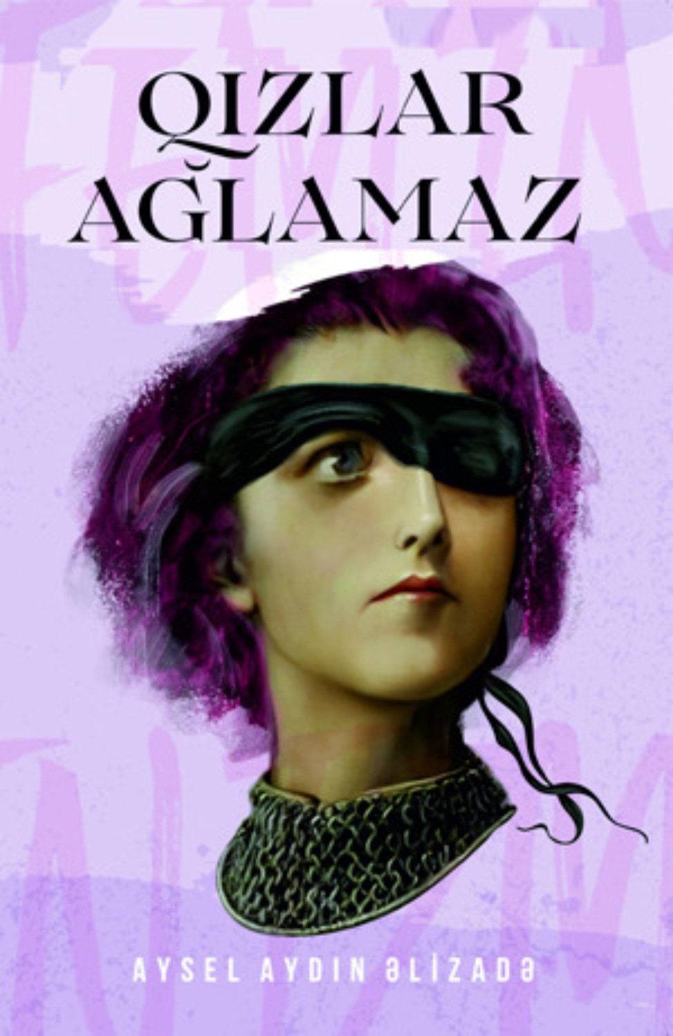 Обложка книги «Qızlar ağlamaz Feminizm»