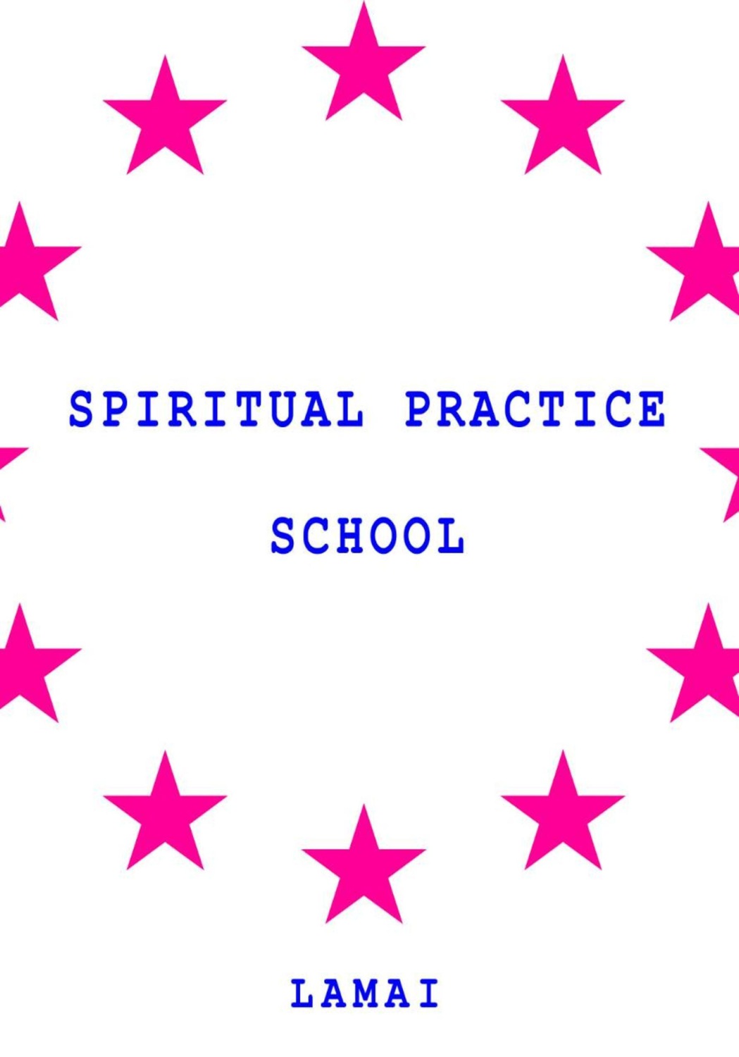 Обложка книги «Spiritual Practice School»