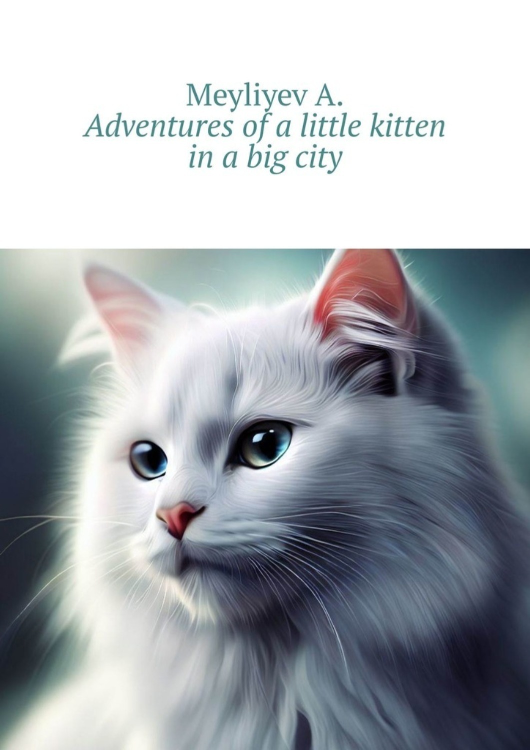Обложка книги «Adventures of a little kitten in a big city»