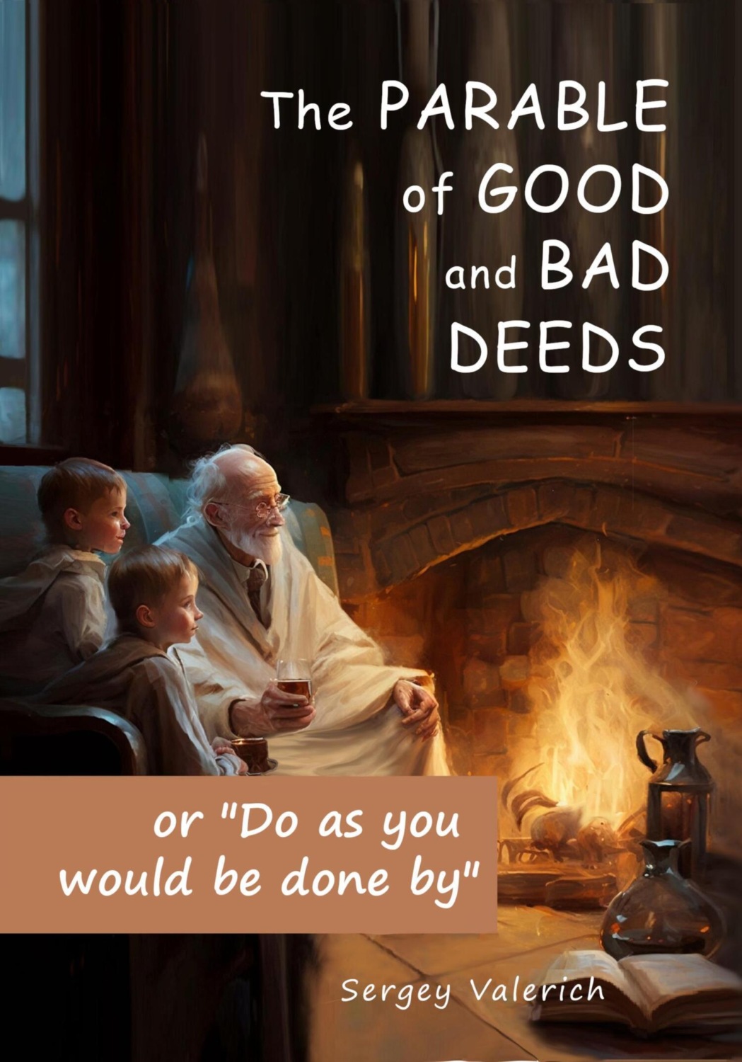 Обложка книги «The parable of good and bad deeds»