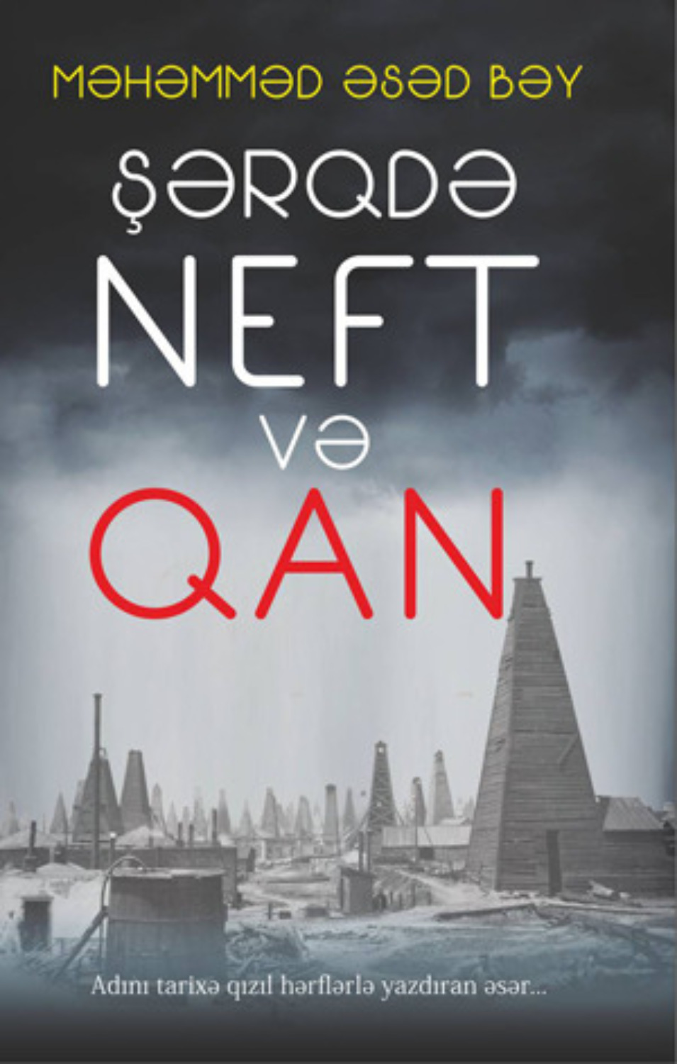 Обложка книги «Şərqdə neft və qan»
