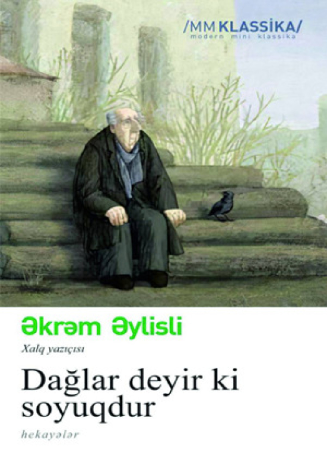 Обложка книги «Dağlar deyir ki soyuqdur»