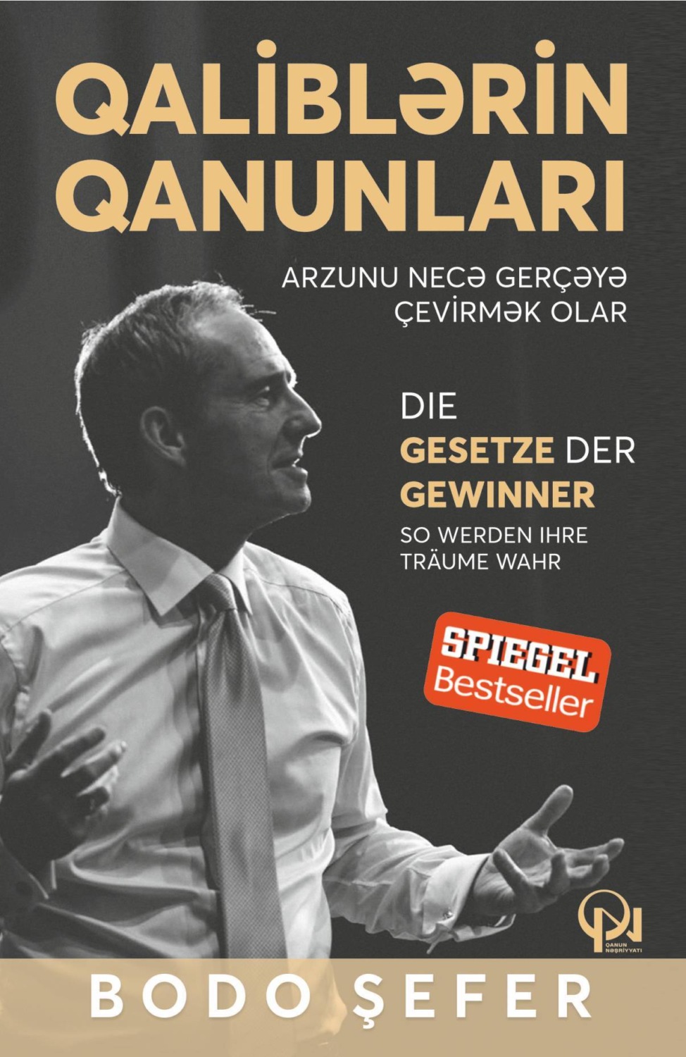 Обложка книги «Qaliblərin qanunları. Arzunu necə gerçəyə çevirmək olar»