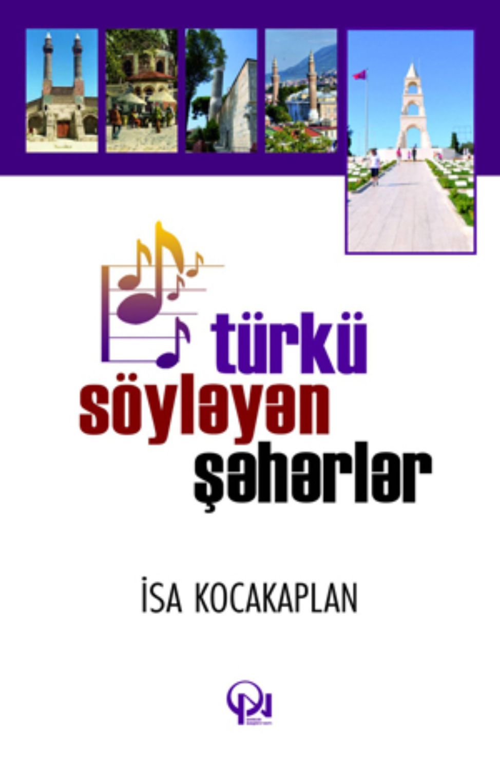 Обложка книги «Türkü söyləyən şəhərlər»
