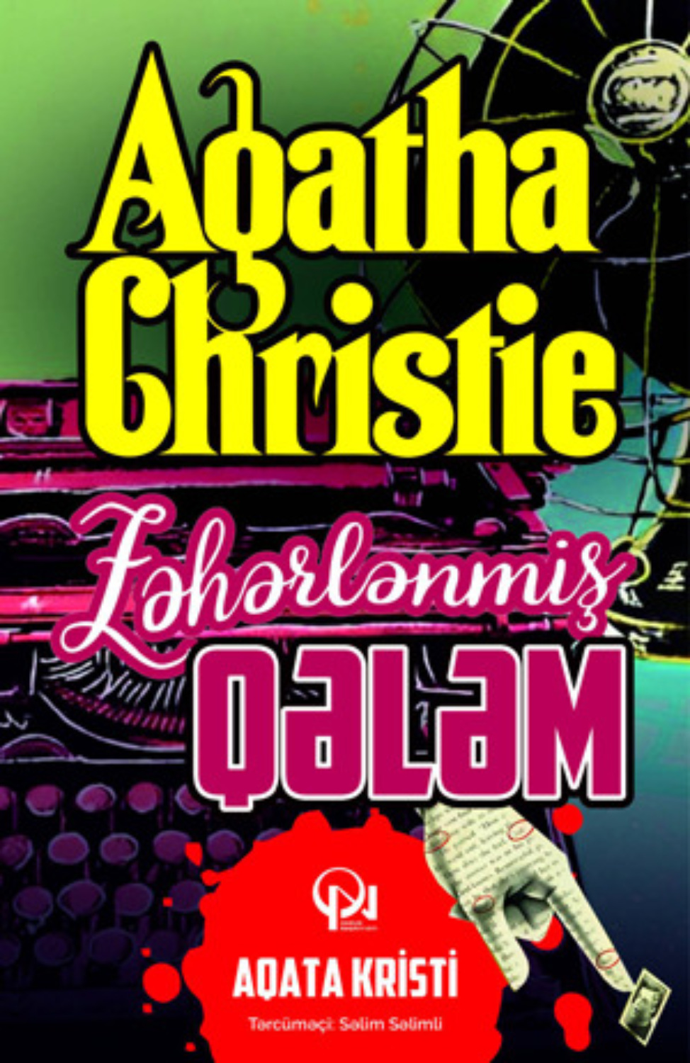 Обложка книги «Zəhərlənmiş qələm»