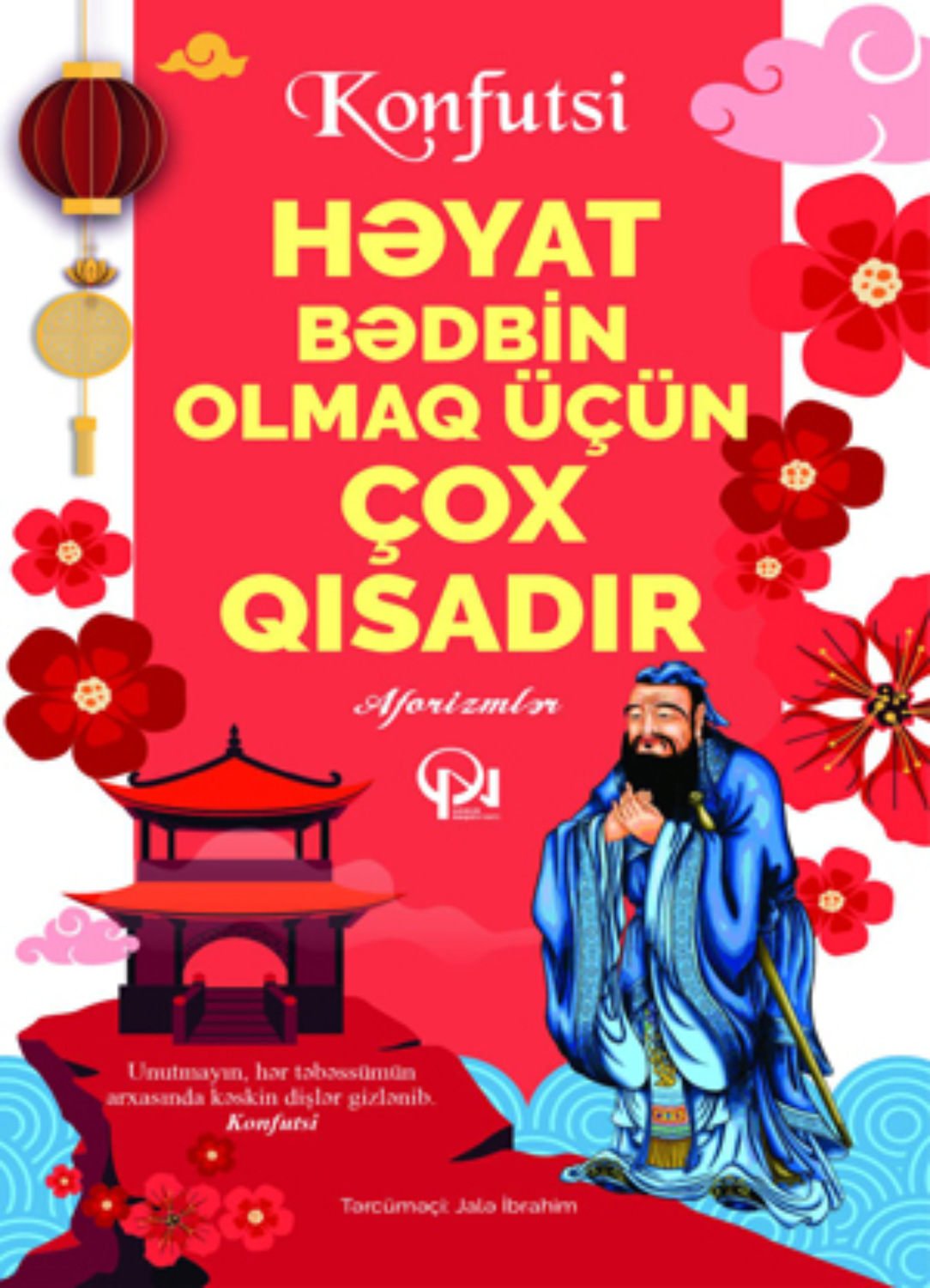 Обложка книги «Həyat bədbin olmaq üçün çox qısadır»