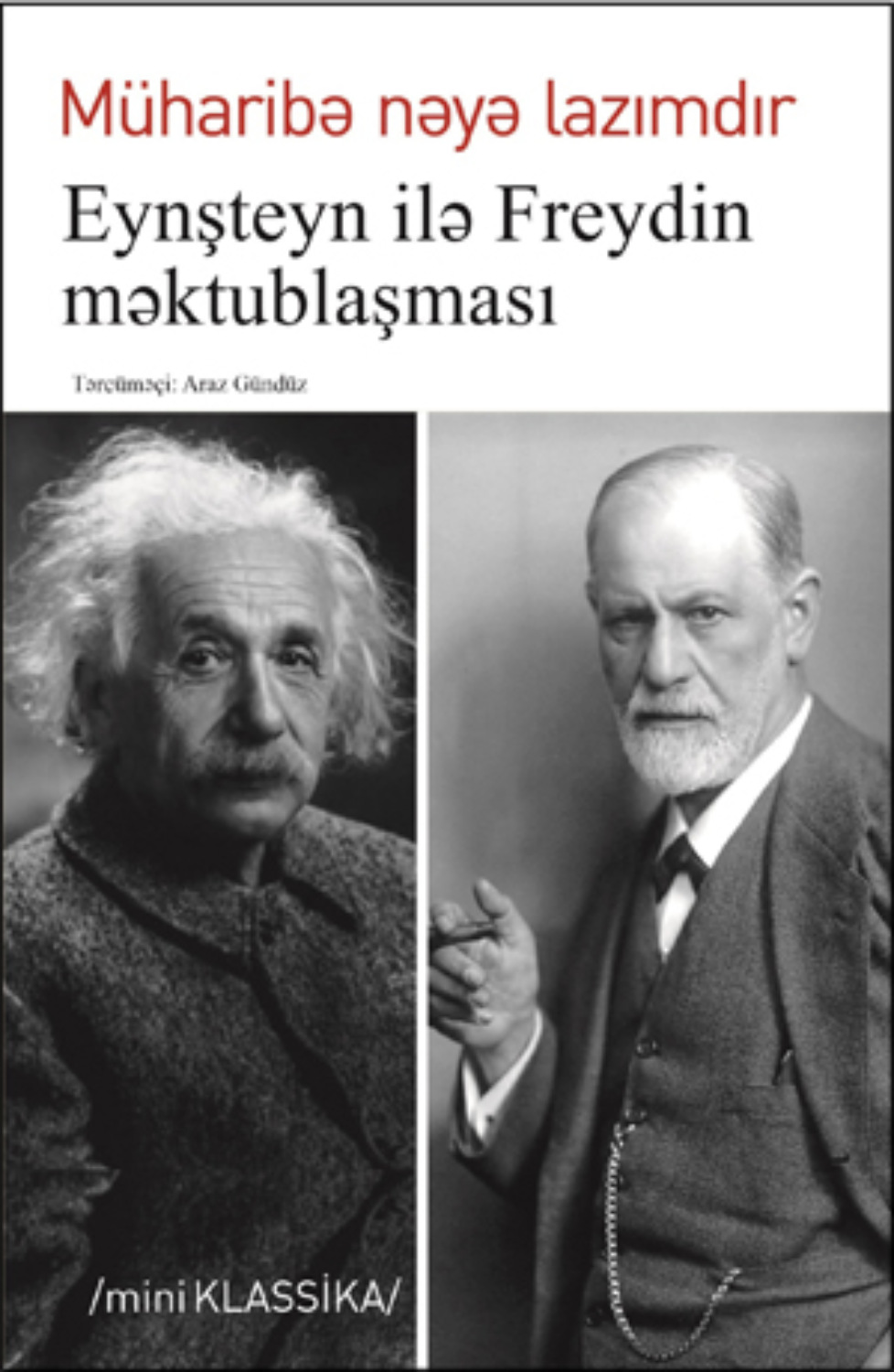 Обложка книги «Müharibə nəyə lazımdır. Eynşteyn ilə Freydin məktublaşması»