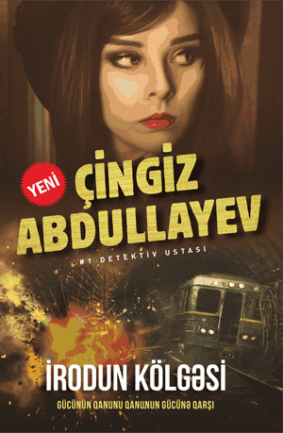 Обложка книги «İrodun Kölgəsi»