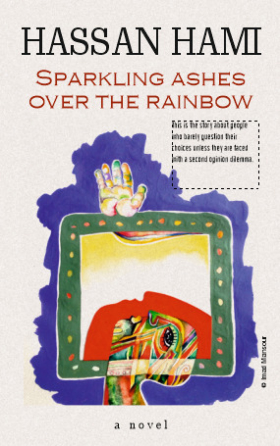 Обложка книги «Sparkling ashes over the rainbow»