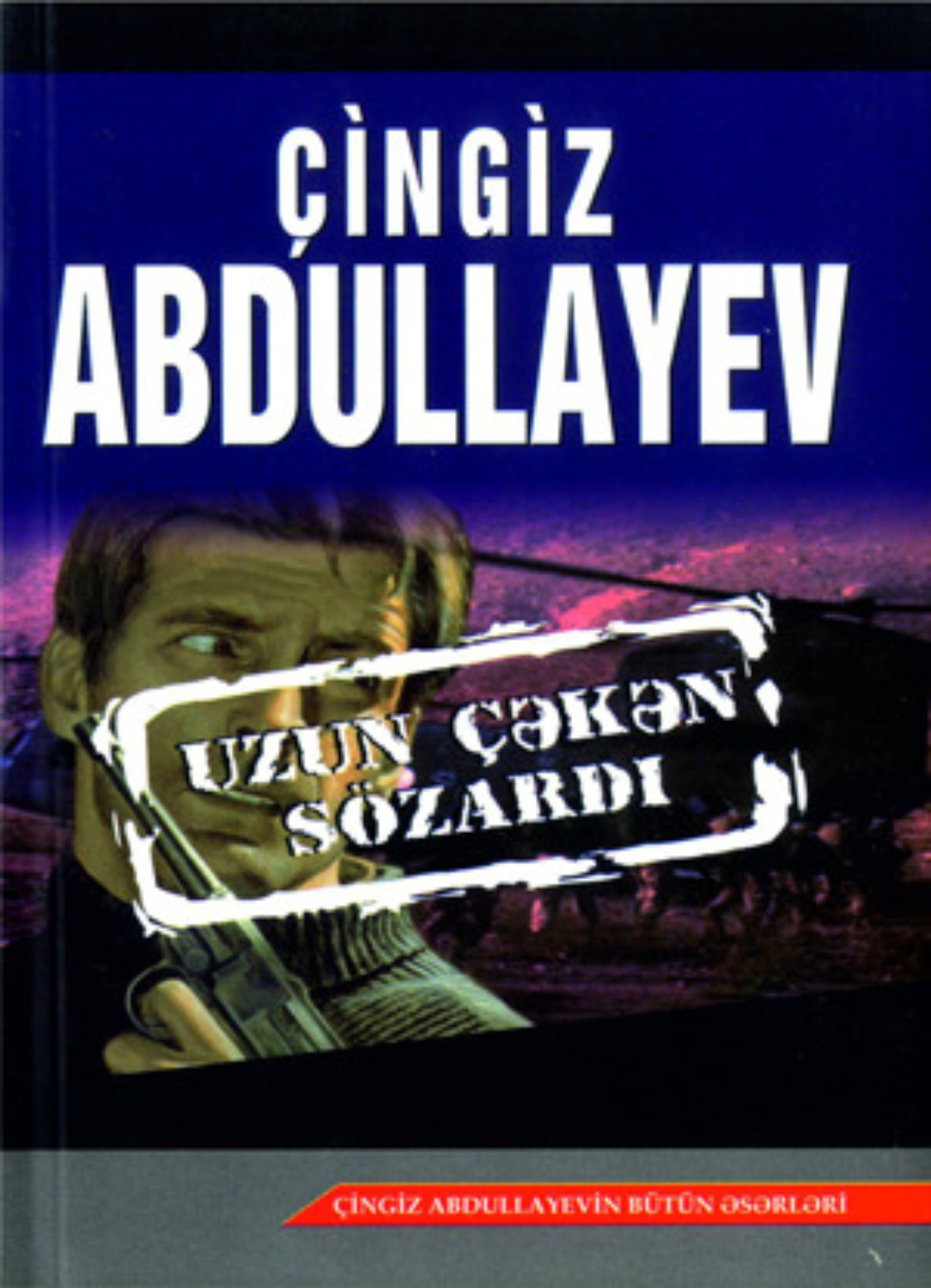 Обложка книги «UZUN ÇƏKƏN SÖZARDI»