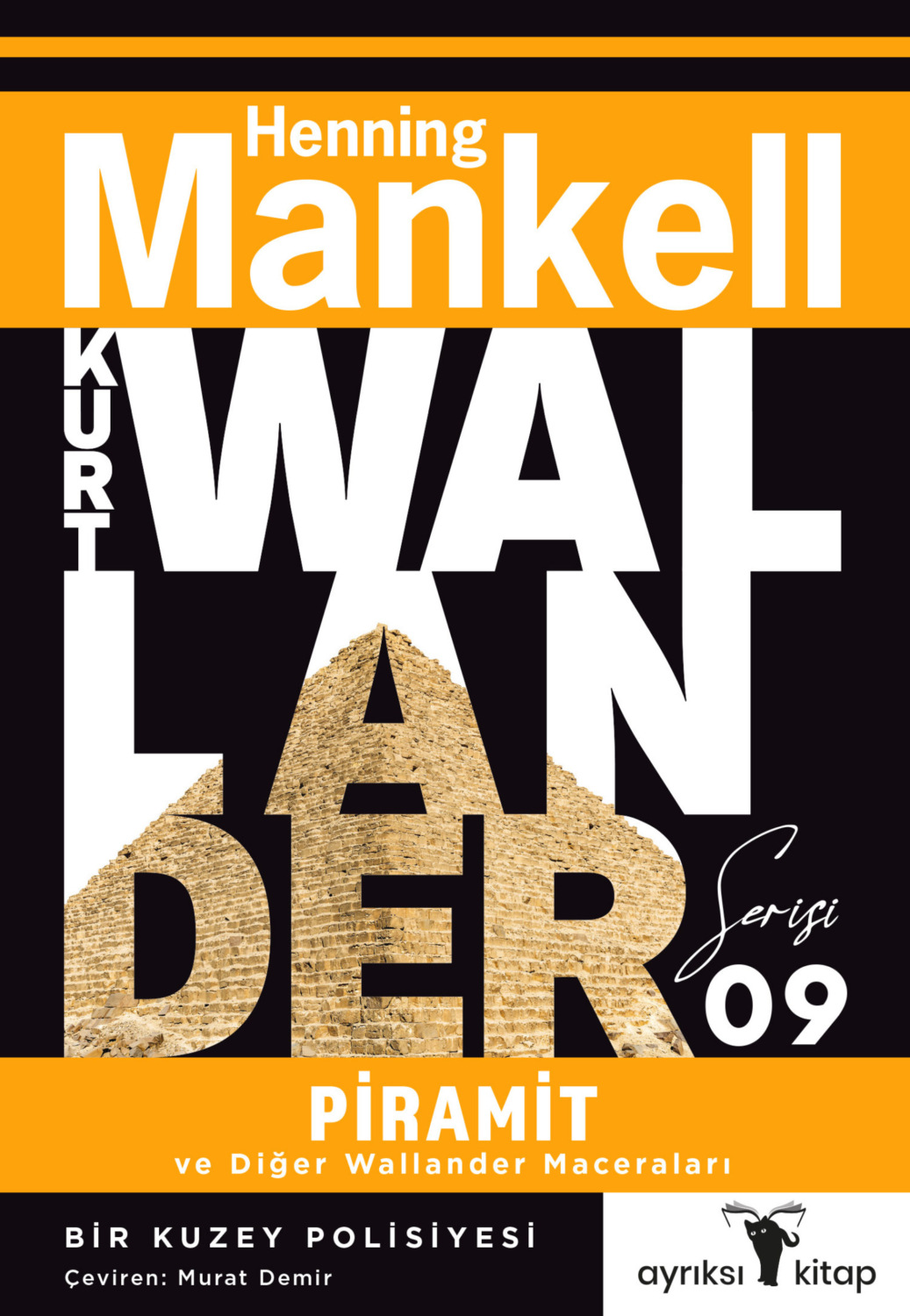 Обложка книги «Piramit ve Diğer Wallander Maceraları»