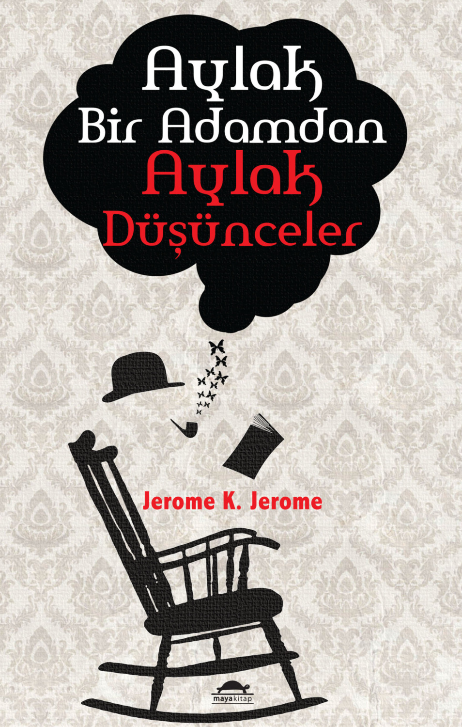 Обложка книги «Aylak bir adamdan aylak düşünceler»