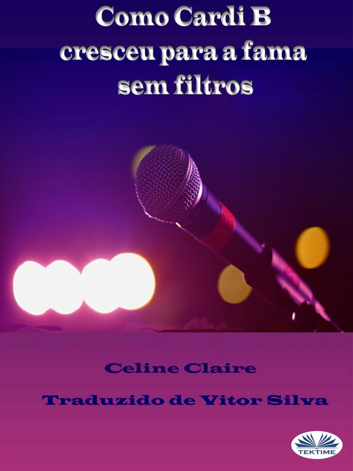 Обложка книги «Como Cardi B Cresceu Para A Fama Sem Filtros»