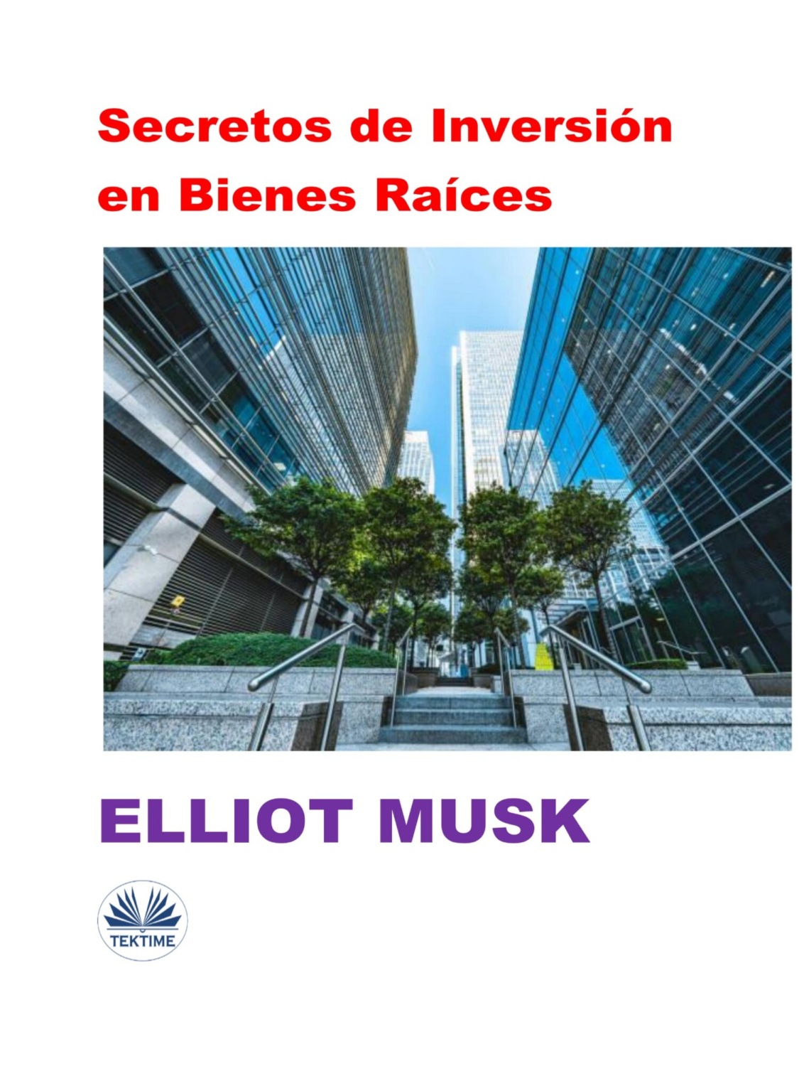 Обложка книги «Secretos De Inversión En Bienes Raíces»