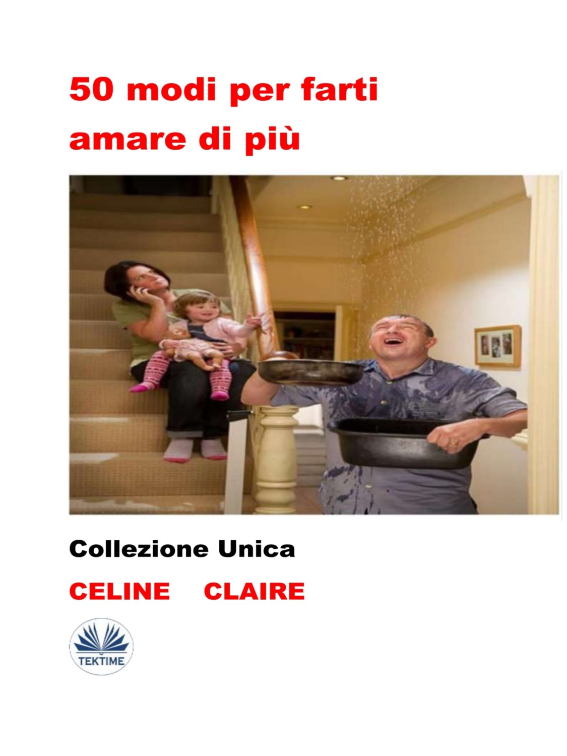 Обложка книги «50 Modi Per Farti Amare Di Più»