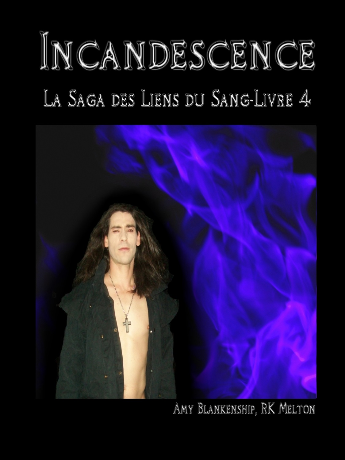 Обложка книги «Incandescence ( Les Liens Du Sang-Livre 4)»