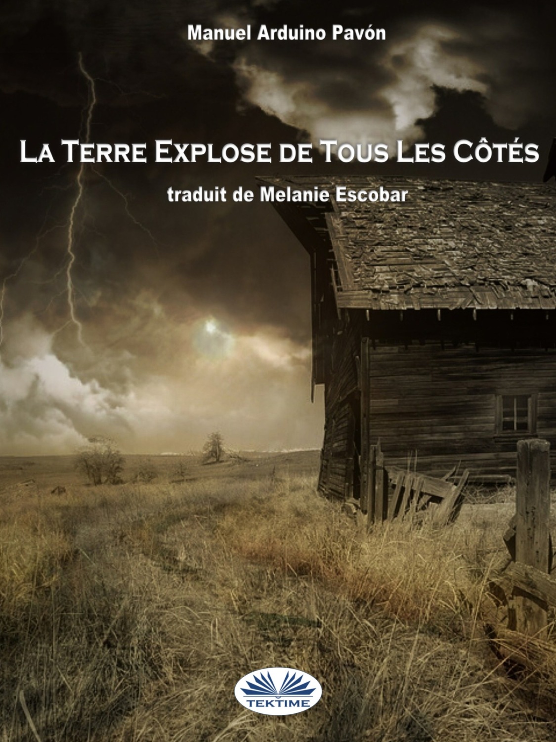Обложка книги «La Terre Explose De Tous Les Côtés»