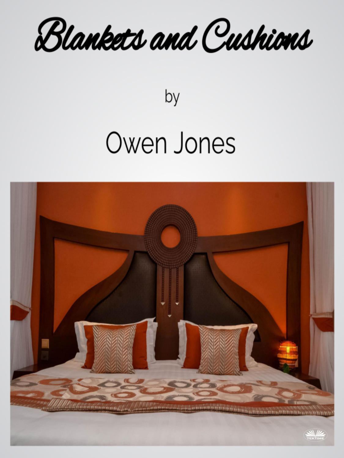 Обложка книги «Blankets And Cushions»