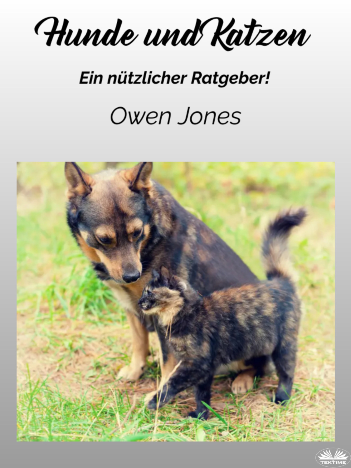 Обложка книги «Hunde Und Katzen»