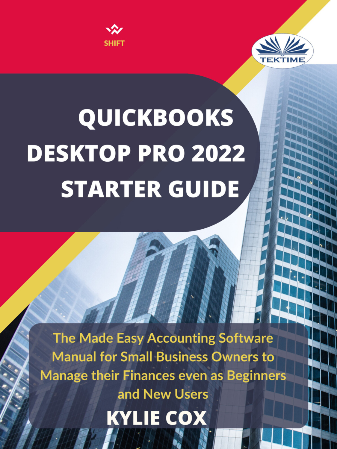 Обложка книги «Quickbooks Desktop Pro 2022 Starter Guide»