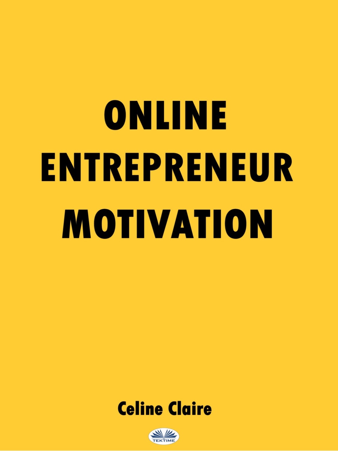 Обложка книги «Online Entrepreneur Motivation»
