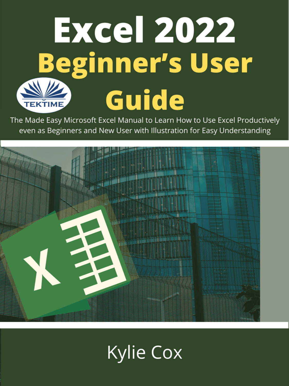 Обложка книги «Excel 2022 Beginner’s User Guide»