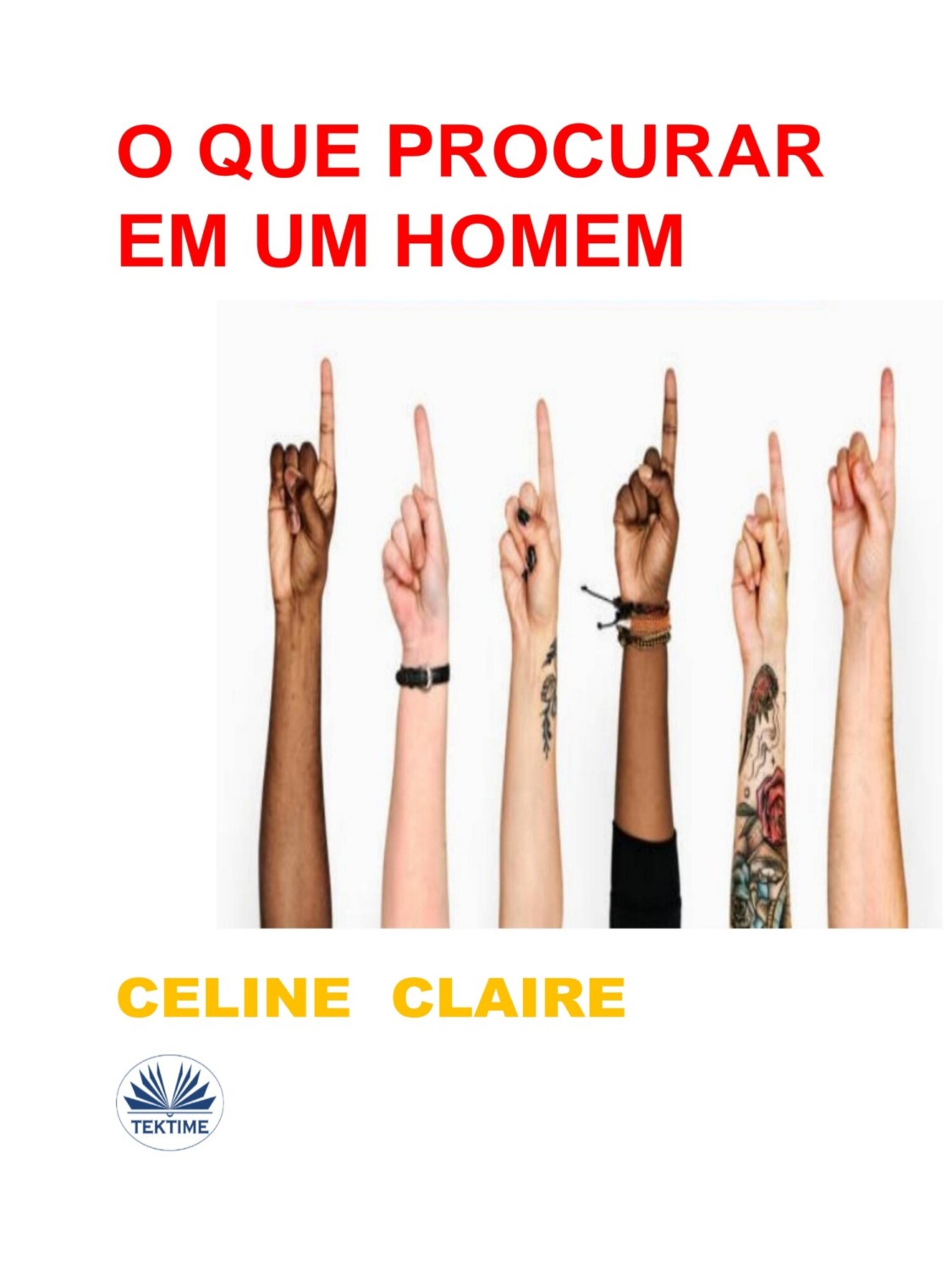 Обложка книги «O Que Procurar Em Um Homem»