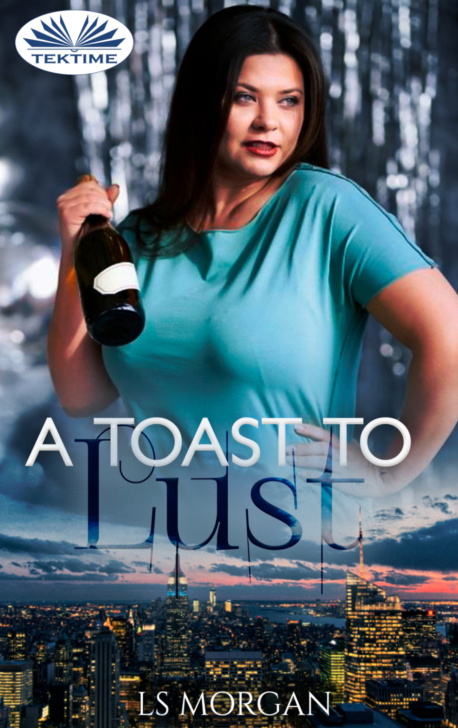 Обложка книги «A Toast To Lust»
