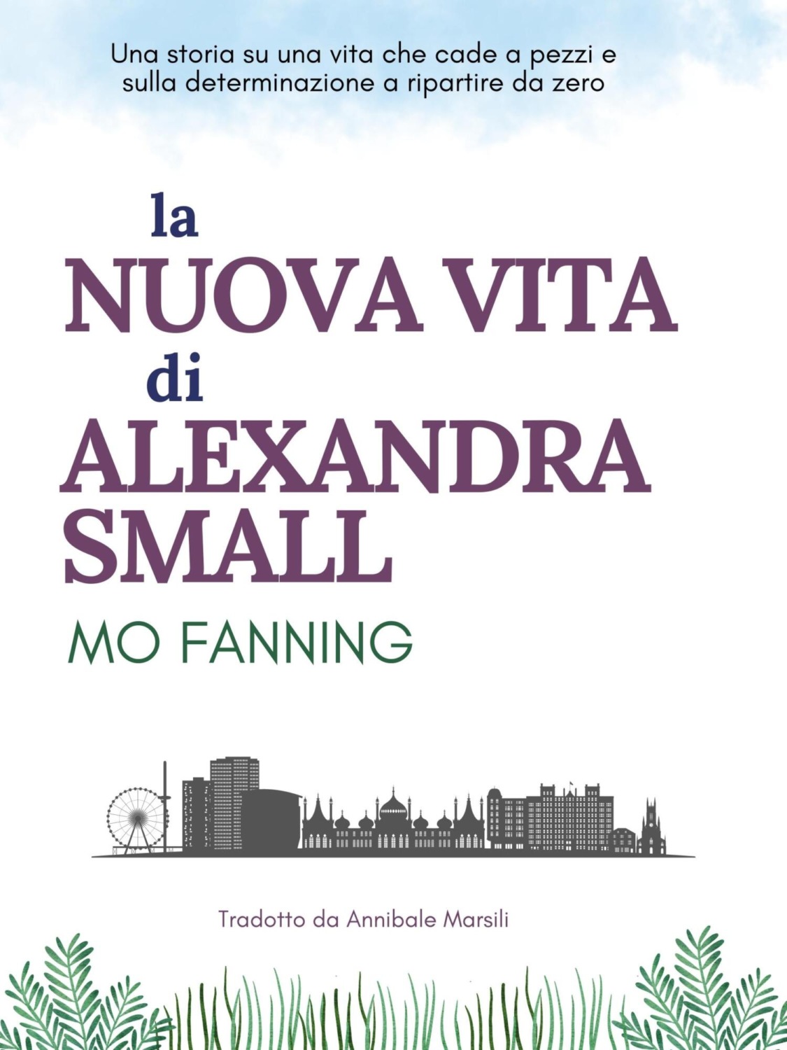 Обложка книги «La Nuova Vita Di Alexandra Small»