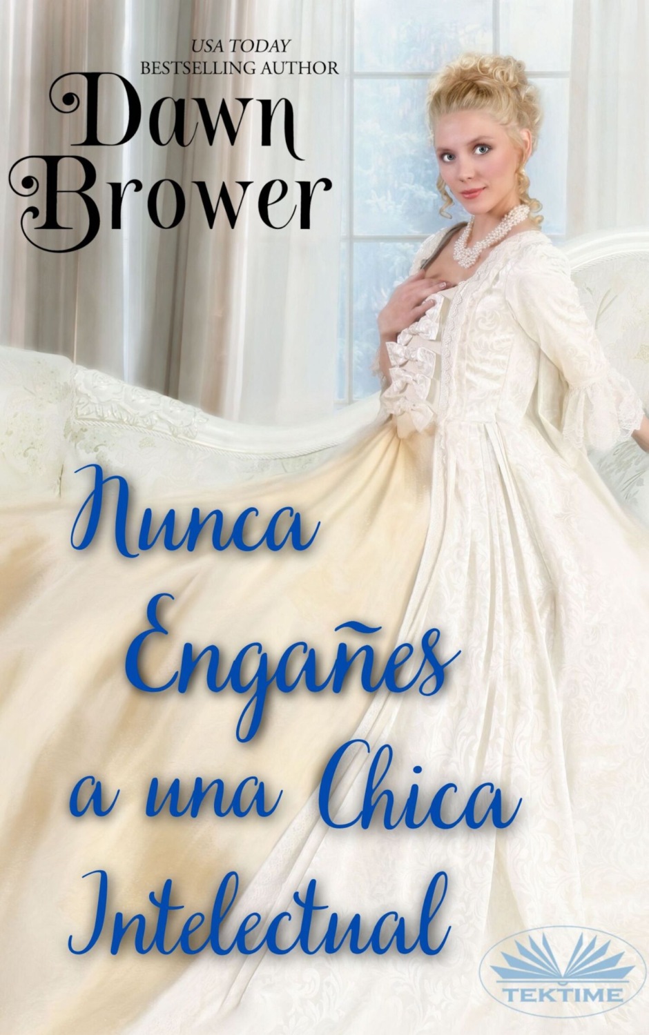 Обложка книги «Nunca Engañes A Una Chica Intelectual»