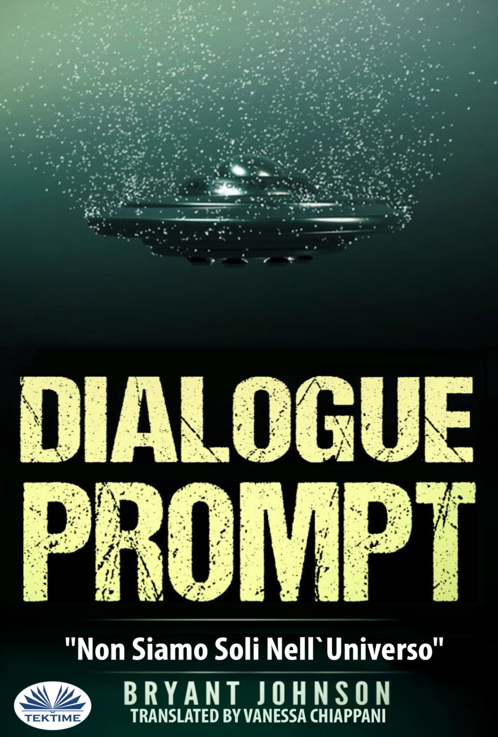 Обложка книги «Dialogue Prompt - Non Siamo Soli Nell'Universo»