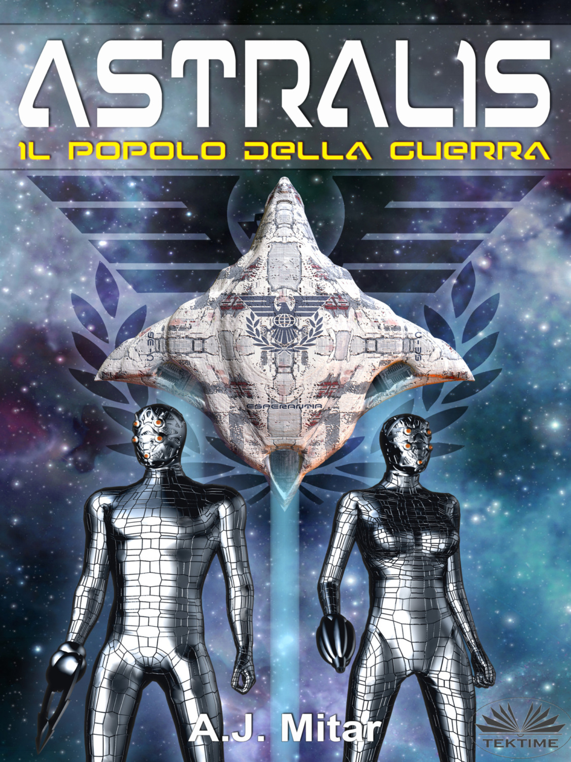 Обложка книги «Astralis - Il Popolo Della Guerra»