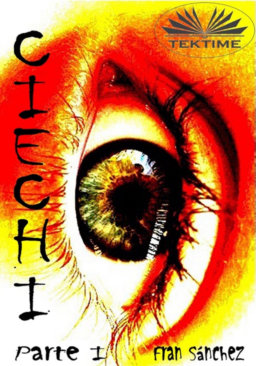 Обложка книги «CIECHI Parte I»