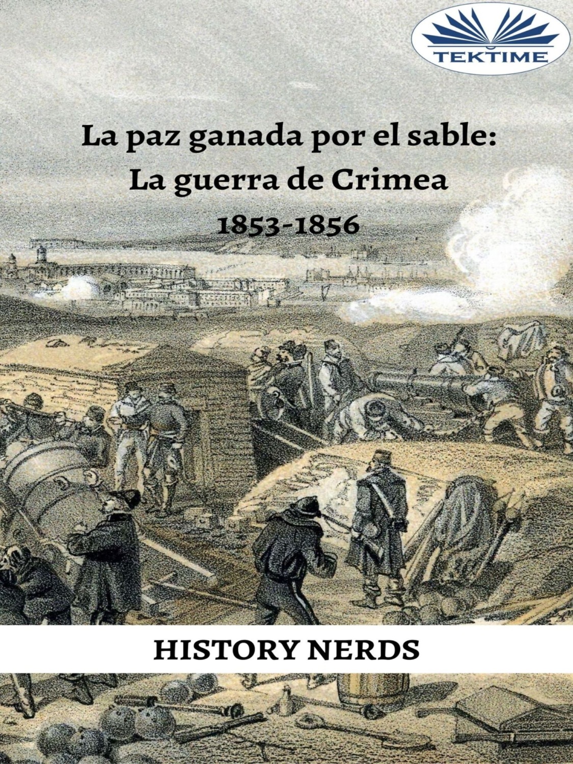 Обложка книги «La Paz Ganada Por El Sable»