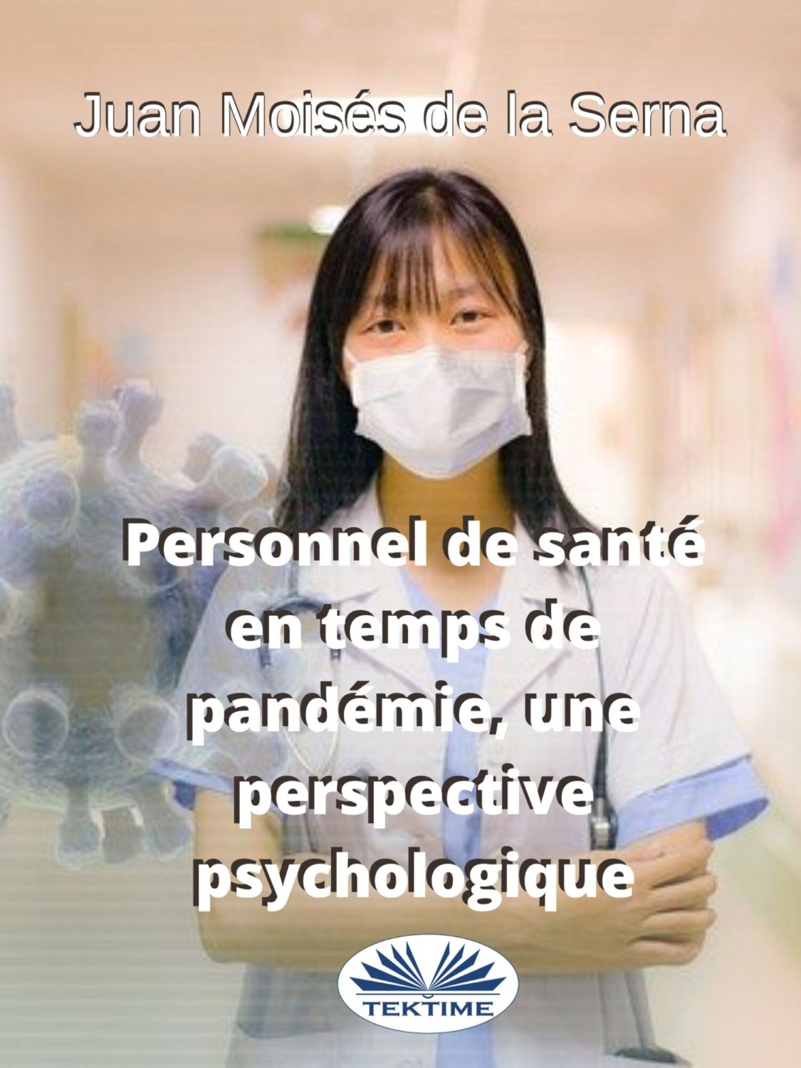 Обложка книги «Personnel De Santé En Temps De Pandémie, Une Perspective Psychologique»