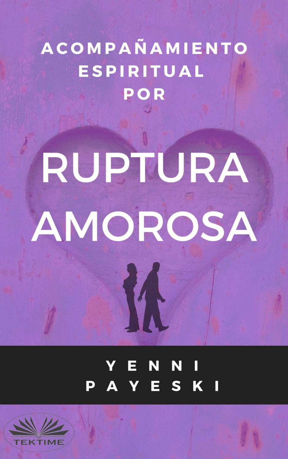 Обложка книги «Acompañamiento Espiritual Por Ruptura Amorosa»