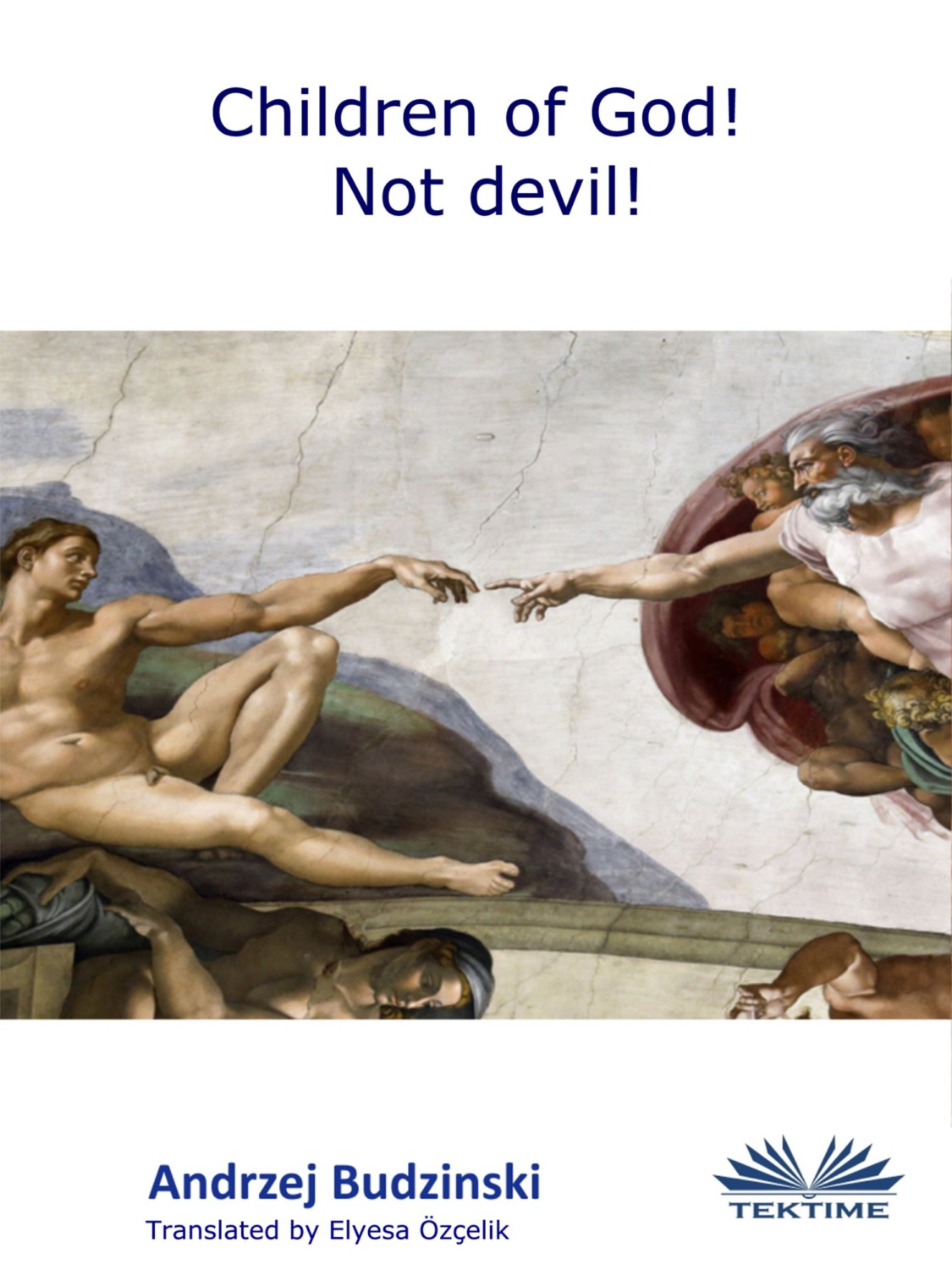 Обложка книги «Children Of God! Not Devil!»