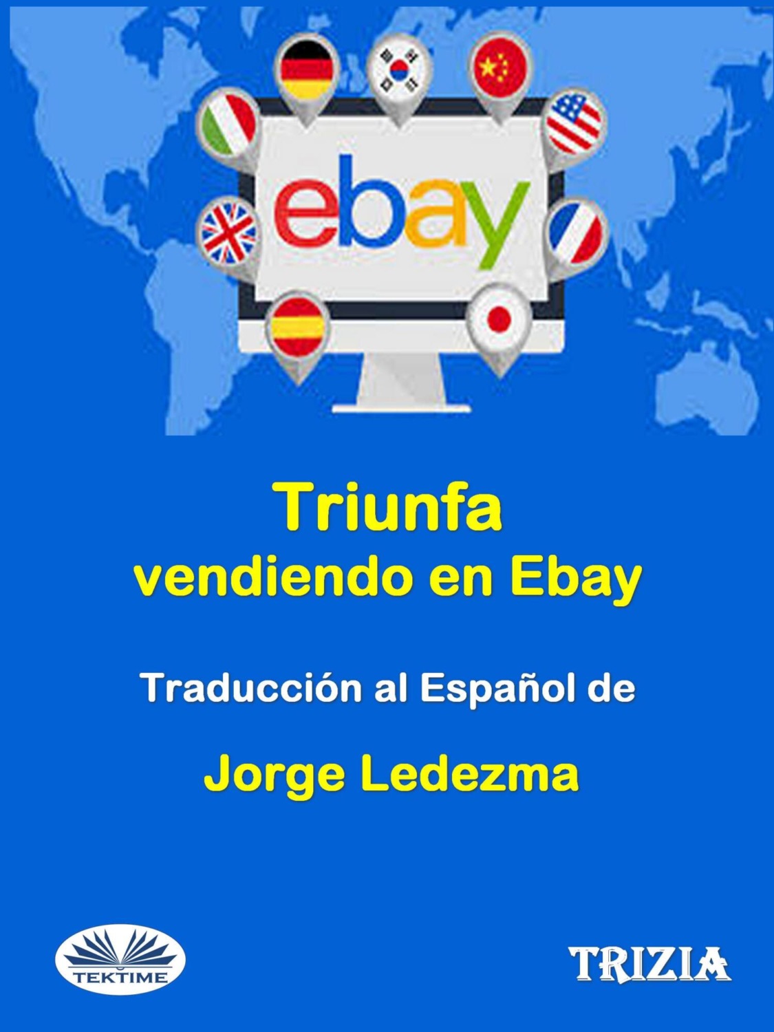 Обложка книги «Triunfa Vendiendo En Ebay»