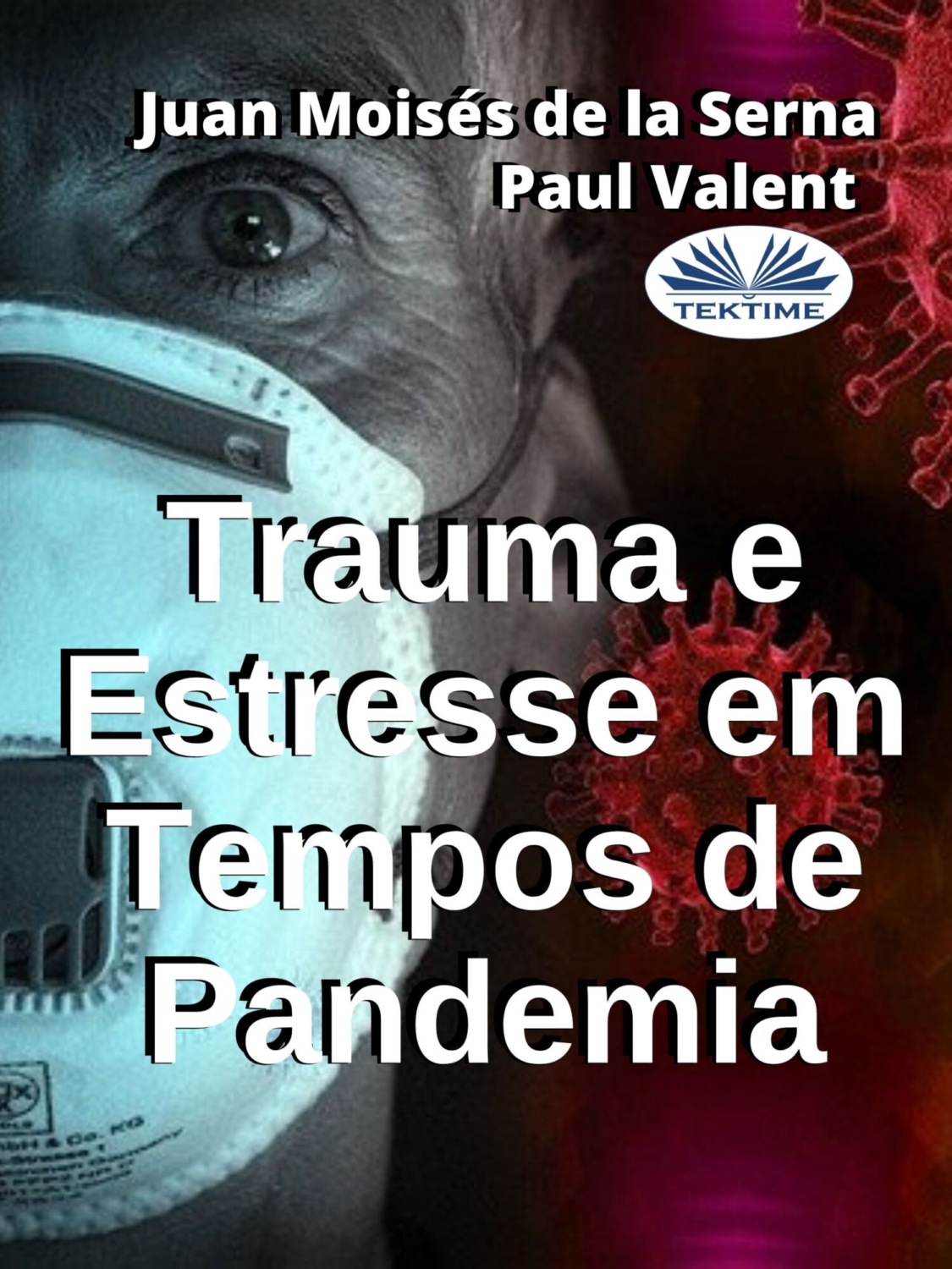 Обложка книги «Trauma E Estresse Em Tempos De Pandemia»