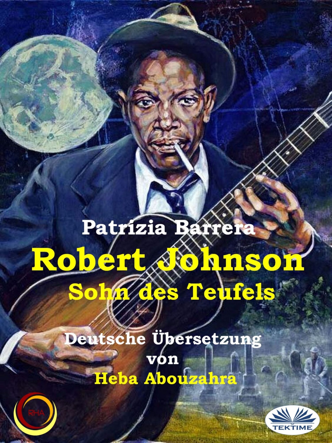 Обложка книги «Robert Johnson, Sohn Des Teufels»